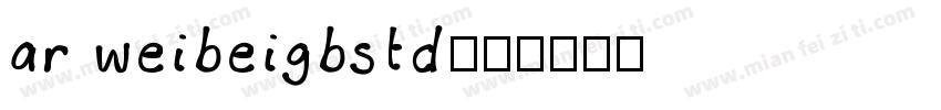 ar weibeigbstd字体转换